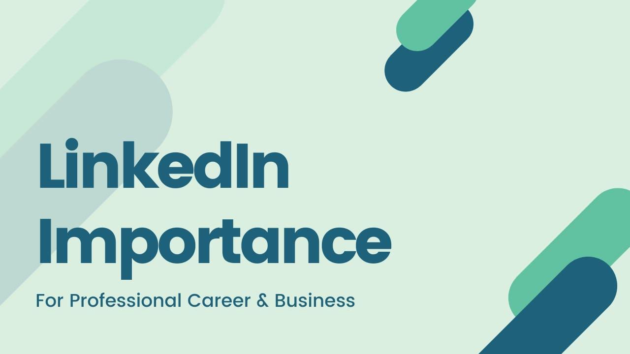 LinkedIn Important For Professional Career