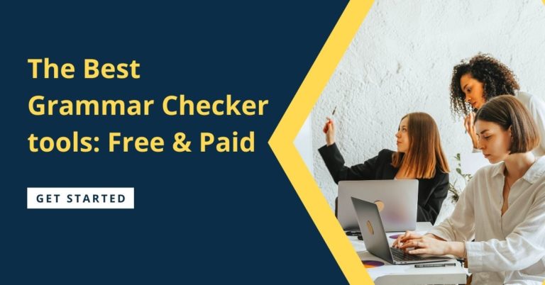 The Best Grammar Checker tools: Free & Paid