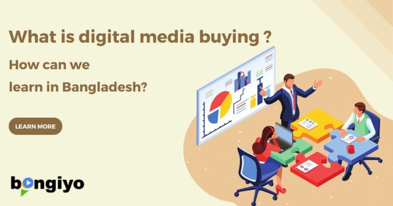 What is digital media buying & how can we learn in Bangladesh?
