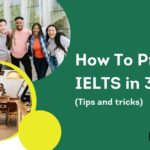 How To Prepare for IELTS in 30 Days