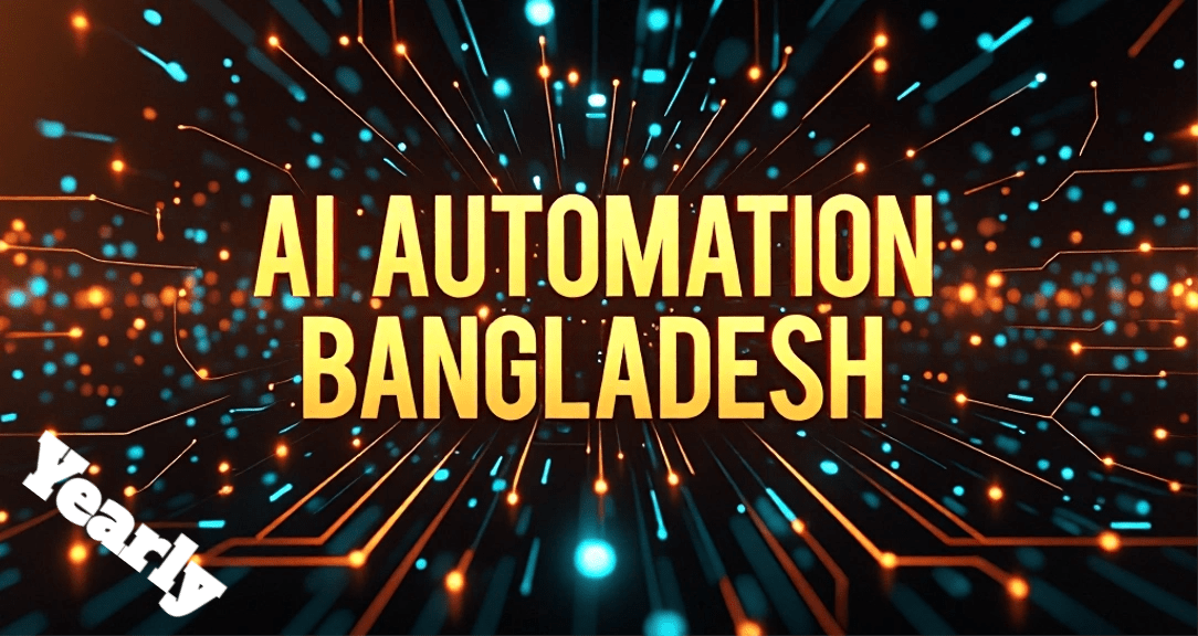 AI Automation Bangladesh (Yearly)
