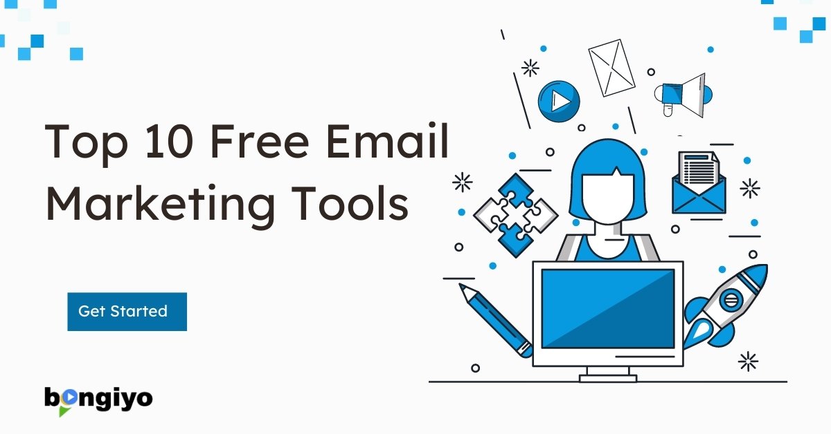 Top 10 Free Email Marketing Tools: Try Now
