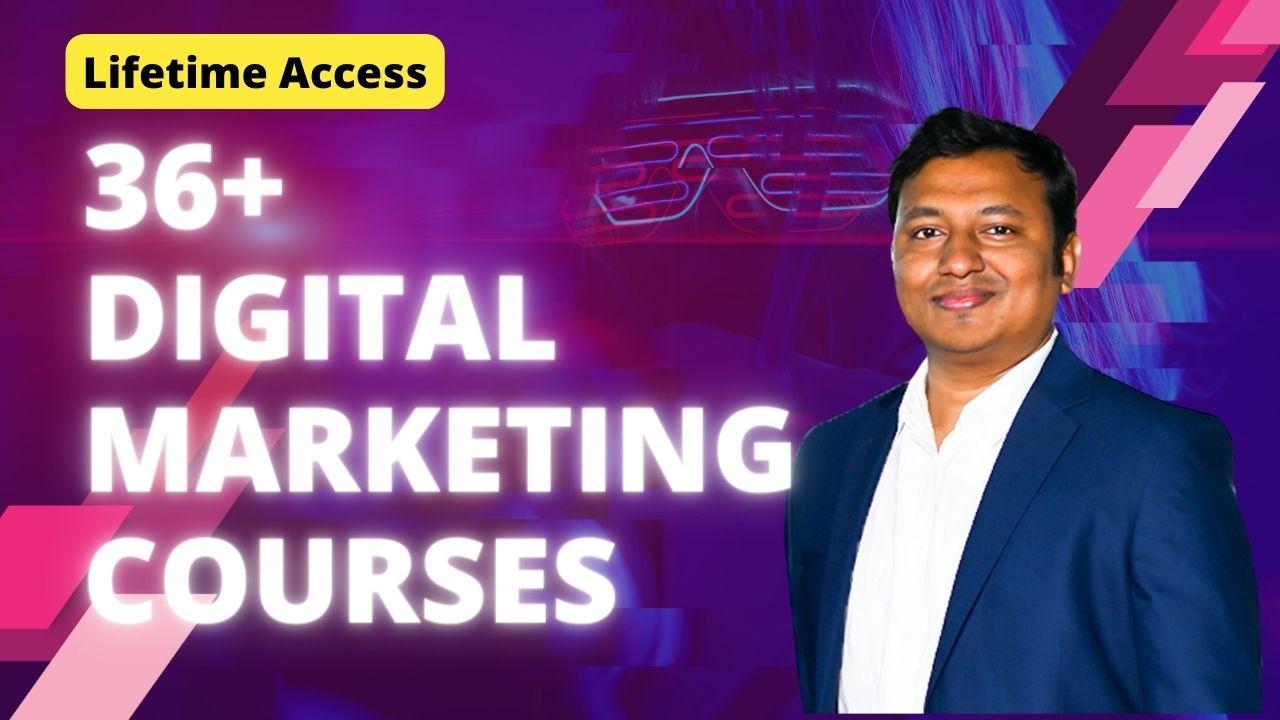 36+ Digital Marketing Courses For Lifetime Access