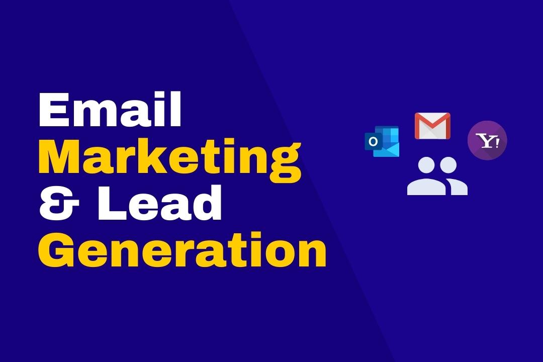 Email Marketing & Lead Generation Mastery
